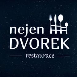 Restaurace nejen DVOREK