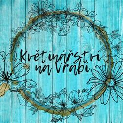 Květinářství na Vrábí - Jitka Veselá