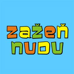 Zažeň nudu
