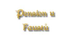 Pension U Faustů, Křtiny