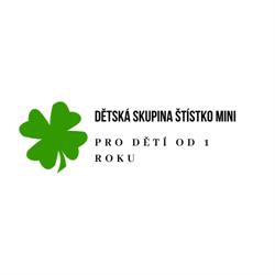Dětská skupina Štístko a Štístko mini