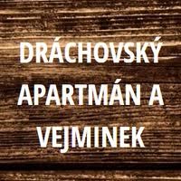 Dráchovský apartmán a vejminek