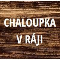Chaloupka v ráji