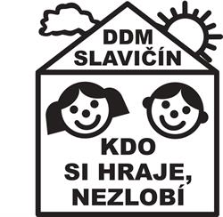 Dům dětí a mládeže, Slavíčin
