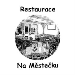 Restaurace NA MĚSTEČKU