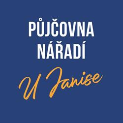 Půjčovna nářadí Krnov - U Janise