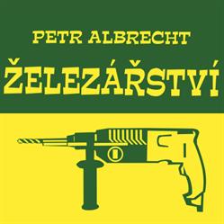 Železářství Albrecht Petr