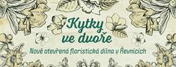 Kytky ve dvoře