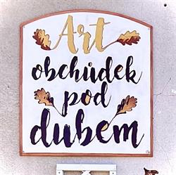 Art obchůdek pod dubem