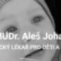 MUDr. Aleš Johan